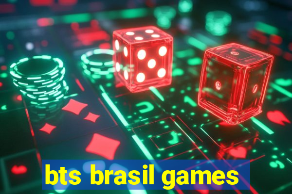 bts brasil games